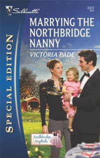 Pade Victoria — Marrying the Northbridge Nanny