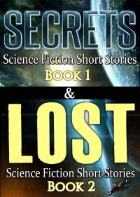 Asch Erik R van; Pendleton Anthony; Fetterolf Mark; Gruber Travis — Secrets & Lost