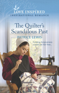 Patrice Lewis — The Quilter's Scandalous Past
