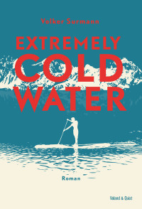 Volker Surmann — Extremely Cold Water