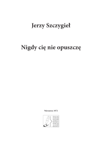 Szczygiel Jerzy — Nigdy cie nie opuszcze