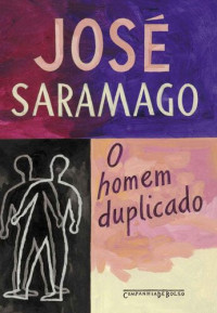 José Saramago — Homem Duplicado