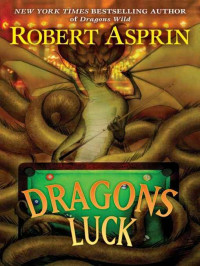 Asprin Robert; Nye Jody — Dragons Luck