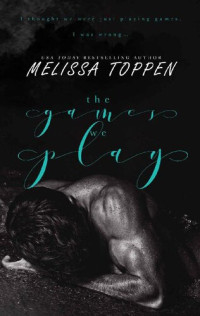 Melissa Toppen — The Games We Play