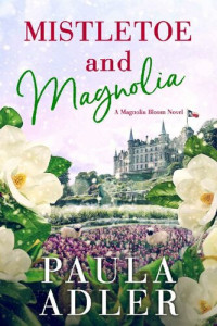 Paula Adler — Mistletoe and Magnolia