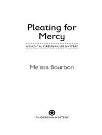 Bourbon Melissa — Pleating for Mercy