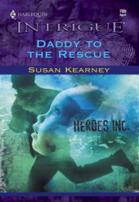 Kearney Susan — Daddy to the Rescue
