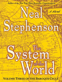 Stephenson Neal — The System of the World