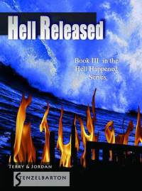 Stenzelbarton Terry; Stenzelbarton Jordan — Hell Released