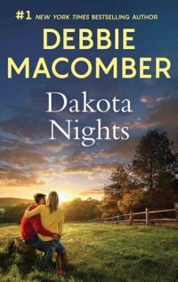 Debbie Macomber — Dakota Nights