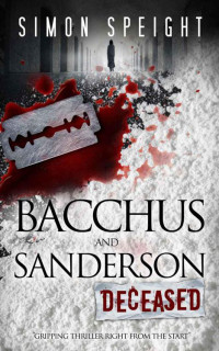 Speight Simon — Bacchus and Sanderson (Deceased)