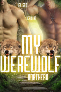 Carva Eliseo — My Northern Werewolf 1