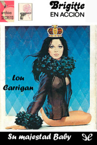 Lou Carrigan — Su Majestad Baby