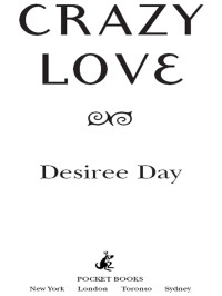 Day Desiree — Crazy Love