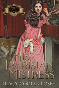 Tracy Cooper-Posey — His Parisian Mistress