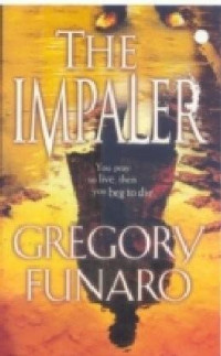 Funaro Gregory — The Impaler