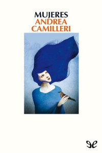 Andrea Camilleri — Mujeres