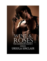 Sinclair Ursula — Wine and Roses