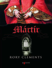 Rory Clements — Mártír