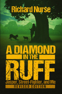 Richard Nurse — A Diamond in the Ruff (Revised Edition)