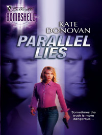 Kate Donovan — Parallel Lies