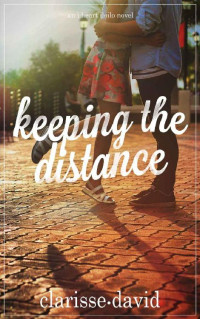 David Clarisse — Keeping the Distance