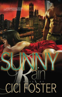 Foster, Ci Ci — Sunny Rain