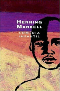 Henning mankell — Comédia Infantil