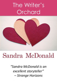McDonald Sandra — The Writer's Orchard [Short stories]
