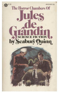 Quinn, Seabury (Editor) — The Horror Chambers of Jules de Grandin