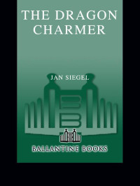Siegel Jan — The Dragon Charmer