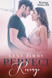 Lexy Timms — Perfect Revenge
