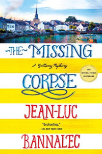 Jean-Luc Bannalec — The Missing Corpse