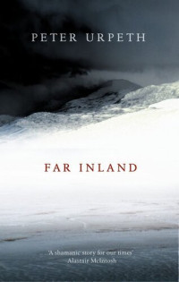 Peter Urpeth — Far Inland