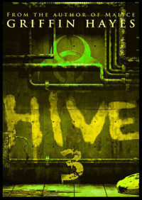 Hayes Griffin — Hive III