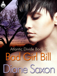 Saxon Diane — Bad Girl Bill