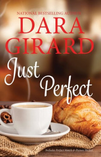 Dara Girard — Just Perfect
