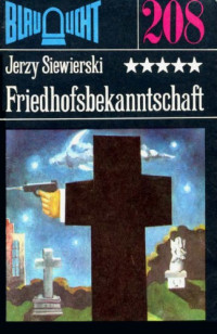 Siewierski Jerzy — Friedhofsbekanntschaft