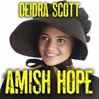 Scott Deidra — Amish Hope