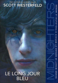 Westerfeld Scott — Le long jour bleu