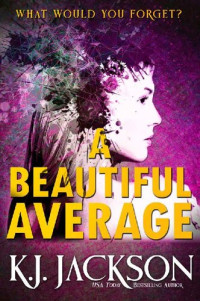 K.J. Jackson — A Beautiful Average