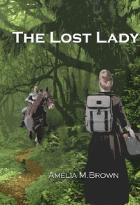 Amelia Brown — The Lost Lady