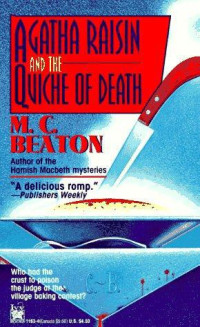 Beaton, M C — Agatha Raisin and The Quiche of Death
