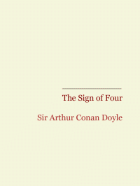 Doyle, Arthur Conan — The Sign of four