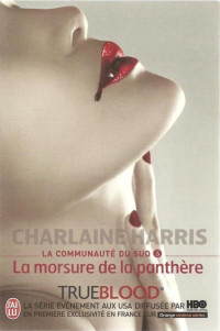 Harris Charlaine — La morsure de la panthere.