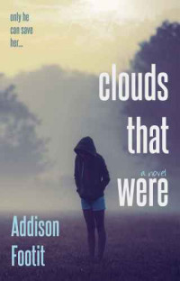 Footit Addison — Clouds That Were