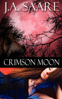 Saare, J A — Crimson Moon