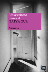 Gur Batya — Un asesinato musical