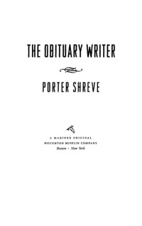 Shreve Porter — Obituary Writer