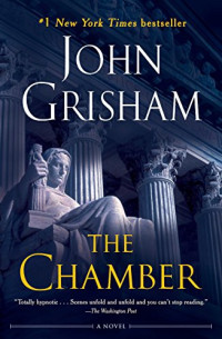 John Grisham — The Chamber